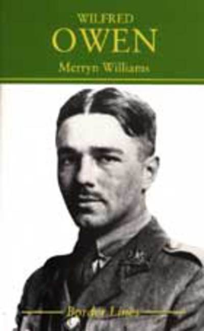 Cover for Merryn Williams · Wilfred Owen (Hardcover Book) (1995)