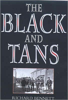 Cover for Richard Bennett · The Black and Tans (Paperback Book) [New edition] (2000)