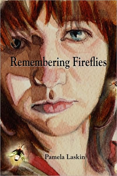 Cover for Pamela Laskin · Remembering Fireflies (Paperback Book) (2008)