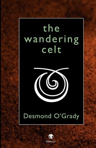 Cover for Desmond O'Grady · The Wandering Celt (Taschenbuch) (2008)