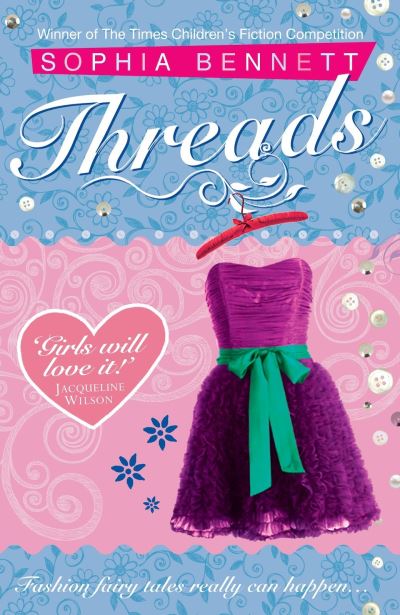 Cover for Sophia Bennett · Threads - Threads (Paperback Book) (2009)