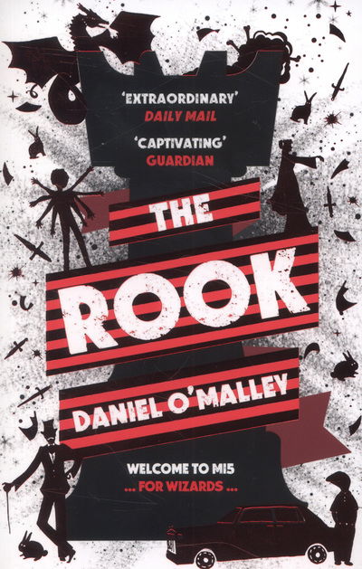 Cover for Daniel O'Malley · The Rook - The Checquy Files (Paperback Book) (2013)