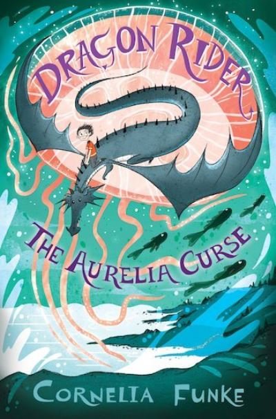 Cover for Cornelia Funke · The Aurelia Curse - Dragon Rider (Paperback Book) (2021)