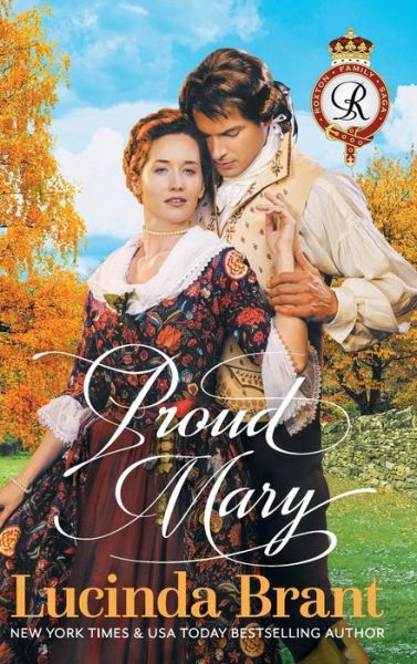 Proud Mary - Lucinda Brant - Bücher - Sprigleaf Pty Ltd - 9781925614985 - 1. Juni 2021