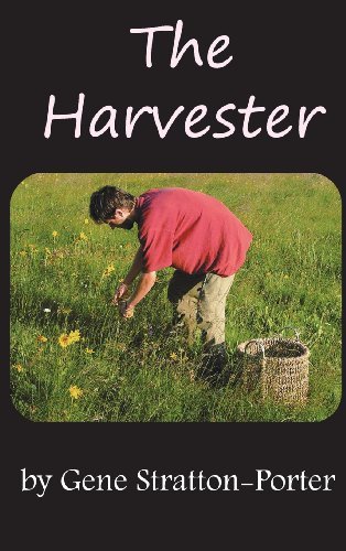 Cover for Gene Stratton-porter · The Harvester (Gebundenes Buch) (2013)