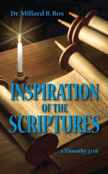 Cover for Millard B Box · Inspiration of the Scriptures (Paperback Book) (2015)