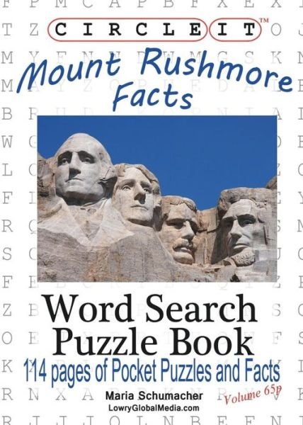 Cover for Lowry Global Media LLC · Circle It, Mount Rushmore Facts, Pocket Size, Word Search, Puzzle Book (Taschenbuch) (2016)