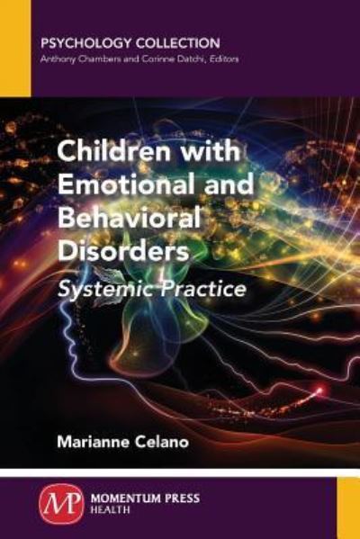 Cover for Marianne Celano · Children with Emotional and Behavioral Disorders: Systemic Practice - Psychology Collection (Paperback Book) (2018)