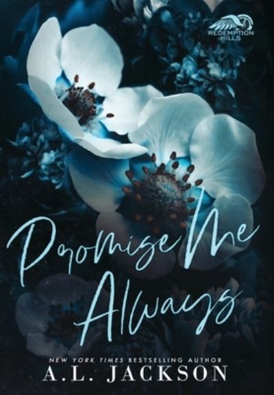 Cover for A. L. Jackson · Promise Me Always (Bok) (2023)