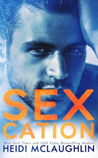 Cover for Heidi McLaughlin · Sexcation (Paperback Bog) (2017)
