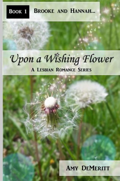 Cover for Amy Demeritt · Upon a Wishing Flower (Paperback Book) (2017)