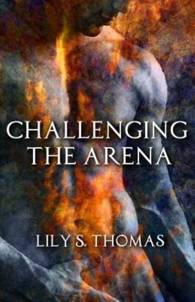 Cover for Lily Thomas · Challenging the Arena (Paperback Bog) (2018)