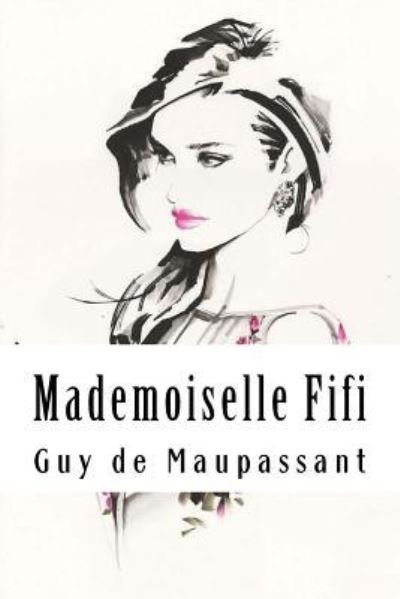 Cover for Guy de Maupassant · Mademoiselle Fifi (Paperback Book) (2018)