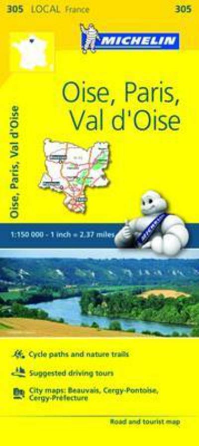 Oise, Paris, Val-d'Oise - Michelin Local Map 305: Map - Michelin Local Maps - Michelin - Bøger - Michelin Editions des Voyages - 9782067209985 - 1. april 2016