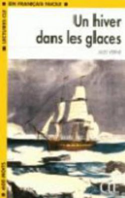 Cover for Verne · Un Hiver Dans Les Glaces Book (Level 1) (French Edition) (Paperback Book) [French edition] (2006)