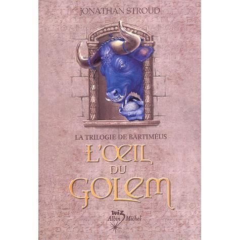 Cover for Jonathan Stroud · La Trilogie de Bartimeus Tome 2 - L'?Il Du Golem (Paperback Book) (2004)