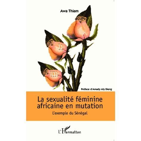 Cover for Awa Thiam · La sexualité féminine africaine en mutation (Paperback Book) (2020)