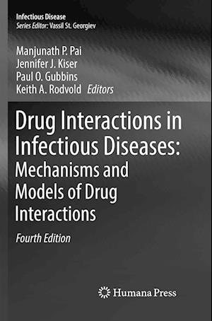 Drug Interactions in Infectious Diseases: Mechanisms and Models of Drug Interactions - Infectious Disease -  - Books - Springer Nature Switzerland AG - 9783030101985 - February 1, 2019