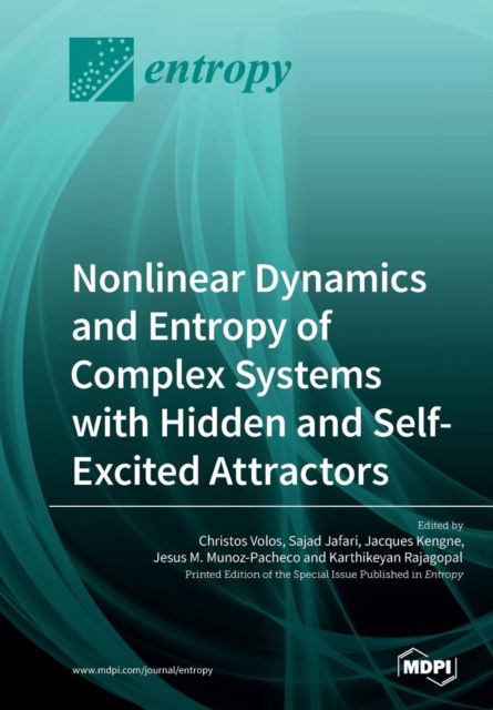 Cover for Christos Volos · Nonlinear Dynamics and Entropy of Complex Systems with Hidden and Self-Excited Attractors (Paperback Book) (2019)
