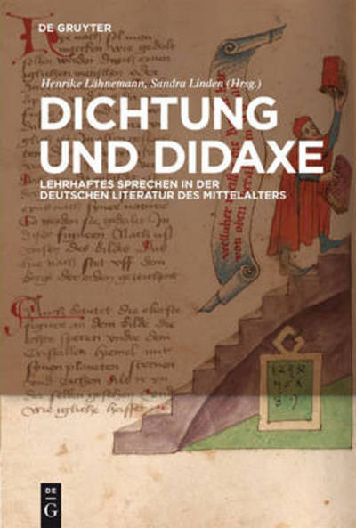 Dichtung und Didaxe - Henrike Lahnemann - Books -  - 9783110218985 - November 16, 2009