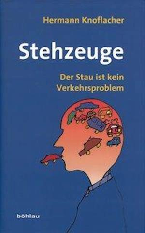 Cover for Hermann Knoflacher · Stehzeuge (Hardcover Book) (2009)