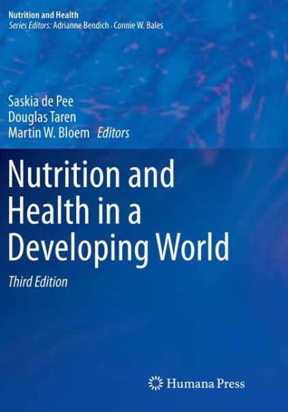 Cover for Nutrition and Health in a Developing World - Nutrition and Health (Paperback Book) [Softcover reprint of the original 3rd ed. 2017 edition] (2018)