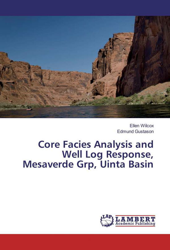 Cover for Wilcox · Core Facies Analysis and Well Lo (Book)