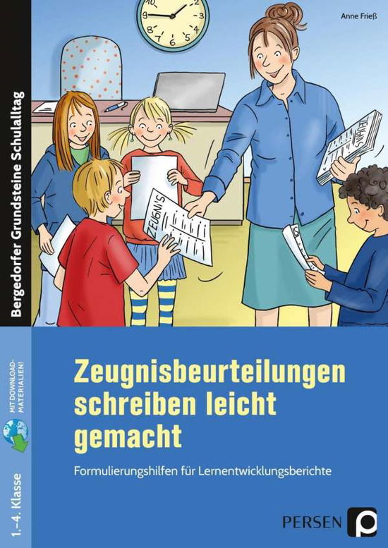 Zeugnisbeurteilungen schreiben le - Frieß - Books -  - 9783403204985 - 