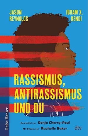 Cover for Jason Reynolds · Rassismus, Antirassismus und du (Bok) (2022)