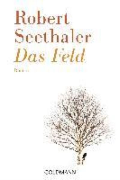 Das Feld - Robert Seethaler - Libros - Verlagsgruppe Random House GmbH - 9783442489985 - 20 de diciembre de 2019