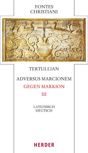 Cover for Tertullian · Adversus Marcionem - Gegen M (Bog) (2017)