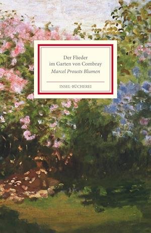 Cover for Ursula Voss · Der Flieder im Garten von Combray (Gebundenes Buch) (2022)