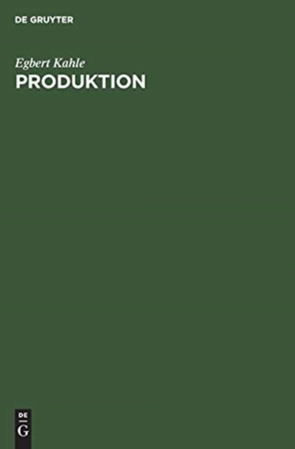 Cover for Egbert Kahle · Produktion (Hardcover bog) [4th 4., Durchgesehene Auflage edition] (1995)