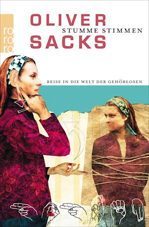 Roro Tb.19198 Sacks.stumme Stimmen - Oliver Sacks - Bøger -  - 9783499191985 - 