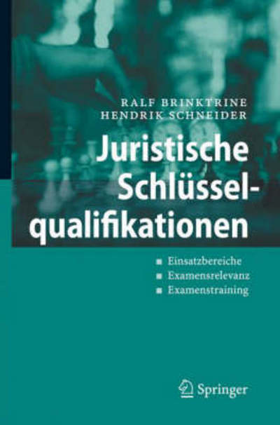 Cover for Ralf Brinktrine · Juristische Schlusselqualifikationen: Einsatzbereiche - Examensrelevanz- Examenstraining (Paperback Book) [2008 edition] (2008)