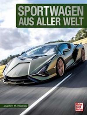 Cover for Joachim M. Köstnick · Sportwagen aus aller Welt (Hardcover Book) (2021)