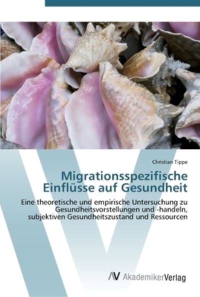 Cover for Tippe · Migrationsspezifische Einflüsse a (Bog) (2012)