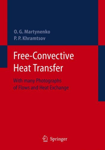 Cover for Oleg G. Martynenko · Free-Convective Heat Transfer: With Many Photographs of Flows and Heat Exchange (Paperback Book) [Softcover reprint of hardcover 1st ed. 2005 edition] (2010)