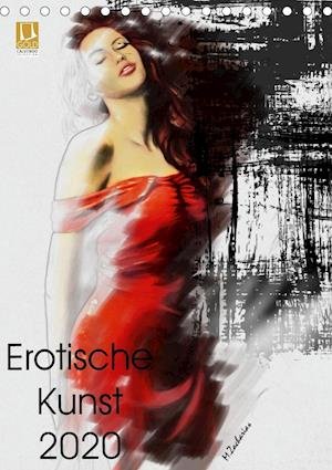 Erotische Kunst 2020 (Tischka - Zacharias - Bøker -  - 9783670668985 - 