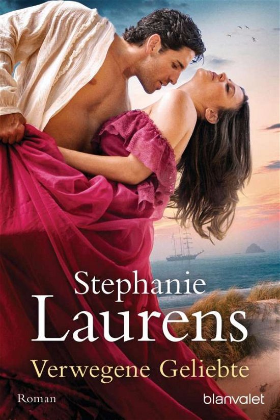 Cover for Stephanie Laurens · Blanvalet 0498 Laurens:Verwegene Gelieb (Book)