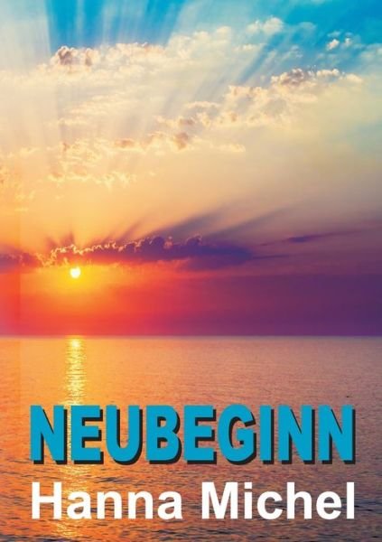 Cover for Michel · Neubeginn (Book) (2015)
