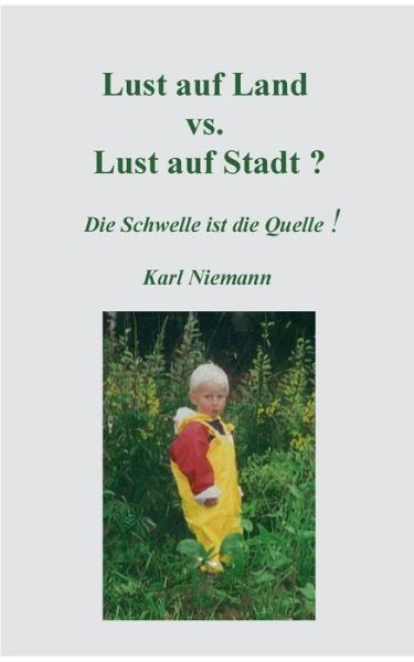 Cover for Niemann · Lust auf Land vs. Lust auf Stad (Book) (2017)