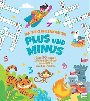 Cover for Annabel Savery · Mathe-Zahlenkreuze - Plus und Minus (Bok) (2023)
