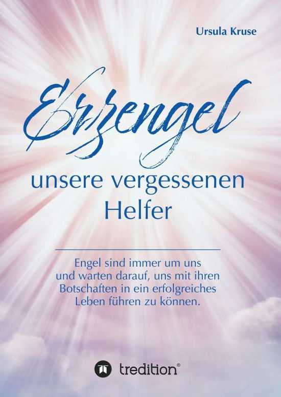 Cover for Kruse · Erzengel - unsere vergessenen Hel (Bok) (2020)