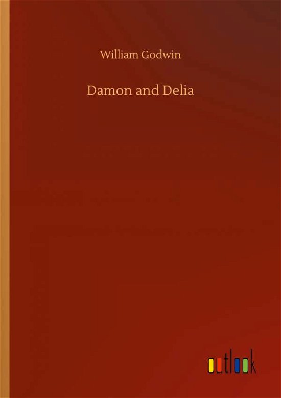 Cover for William Godwin · Damon and Delia (Paperback Book) (2020)