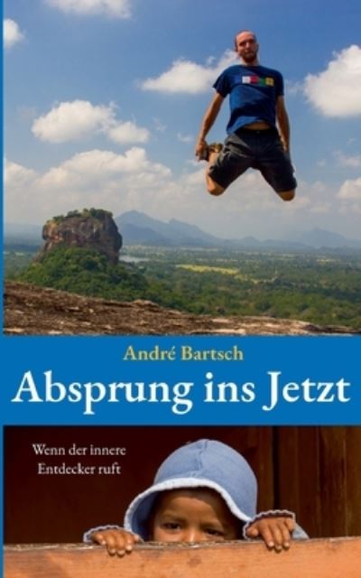 Cover for Bartsch · Absprung ins Jetzt (Book) (2020)