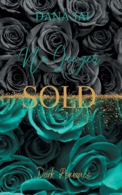 Cover for Dana Jai · No Longer Sold (Book) (2024)