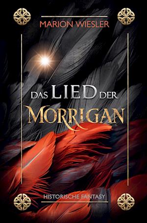 Cover for Marion Wiesler · Das Lied der Morrigan (Book) (2024)