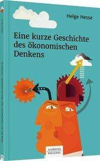 Cover for Hesse · Eine kurze Geschichte des ökonomi (Bok)