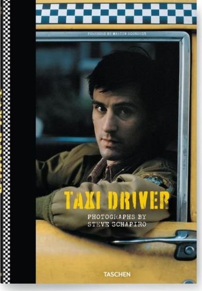 Cover for Paul Duncan · Steve Schapiro. Taxi Driver (Hardcover Book) (2013)
